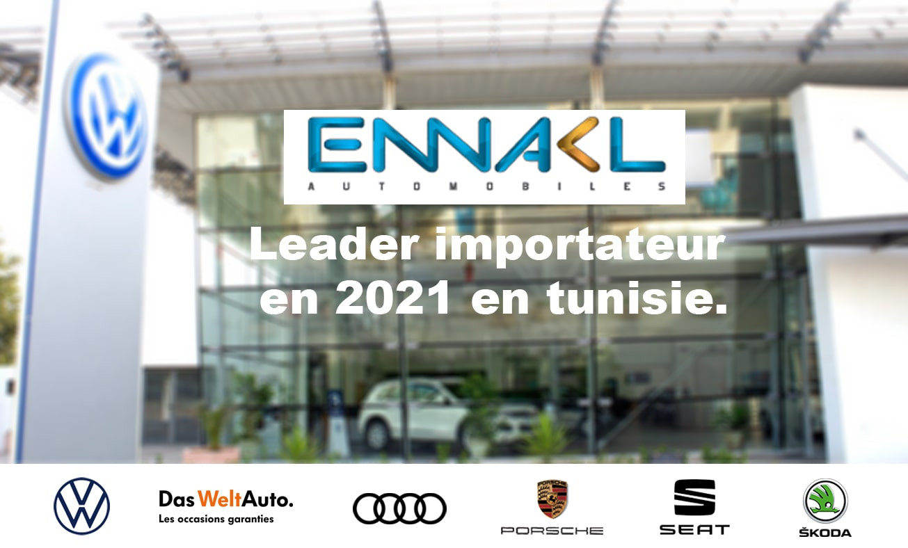 ENNAKL : Premier importateur de véhicules neufs en Tunisie en 2021